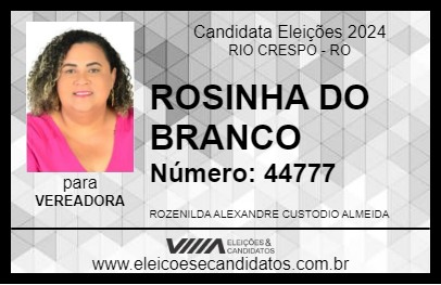 Candidato ROSINHA DO BRANCO 2024 - RIO CRESPO - Eleições