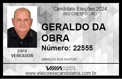 Candidato GERALDO DA OBRA 2024 - RIO CRESPO - Eleições