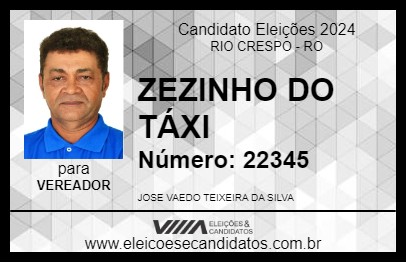 Candidato ZEZINHO DO TÁXI 2024 - RIO CRESPO - Eleições