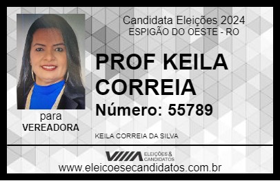 Candidato PROF KEILA CORREIA 2024 - ESPIGÃO DO OESTE - Eleições