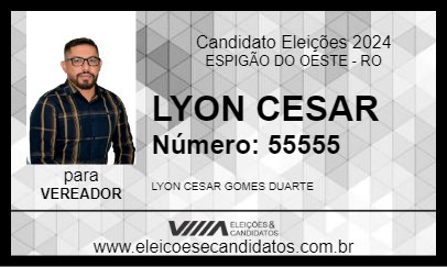 Candidato LYON CESAR 2024 - ESPIGÃO DO OESTE - Eleições