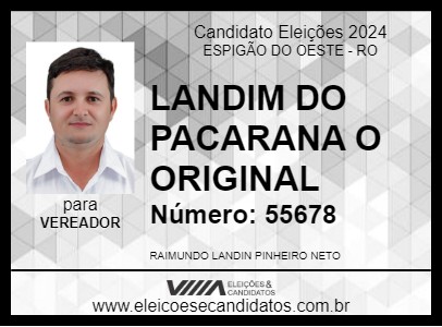 Candidato LANDIM DO PACARANA O ORIGINAL 2024 - ESPIGÃO DO OESTE - Eleições