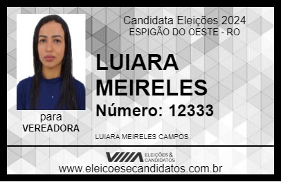 Candidato LUIARA MEIRELES 2024 - ESPIGÃO DO OESTE - Eleições