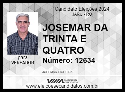 Candidato JOSEMAR DA TRINTA E QUATRO 2024 - JARU - Eleições