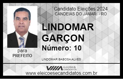 Candidato LINDOMAR GARÇON 2024 - CANDEIAS DO JAMARI - Eleições