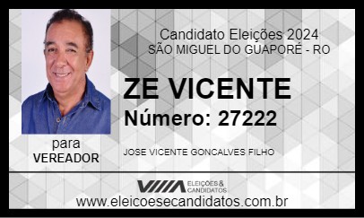 Candidato ZE VICENTE 2024 - SÃO MIGUEL DO GUAPORÉ - Eleições