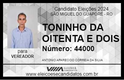 Candidato TONINHO DA 82 2024 - SÃO MIGUEL DO GUAPORÉ - Eleições