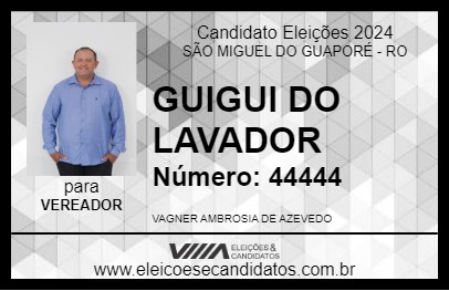 Candidato GUIGUI DO LAVADOR 2024 - SÃO MIGUEL DO GUAPORÉ - Eleições