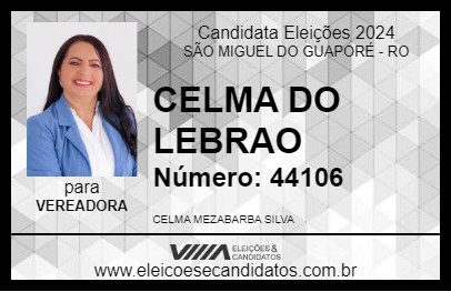 Candidato CELMA DO LEBRAO 2024 - SÃO MIGUEL DO GUAPORÉ - Eleições