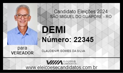 Candidato DEMI 2024 - SÃO MIGUEL DO GUAPORÉ - Eleições