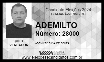 Candidato ADEMILTO 2024 - GUAJARÁ-MIRIM - Eleições