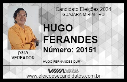 Candidato HUGO FERANDES 2024 - GUAJARÁ-MIRIM - Eleições