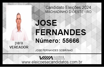 Candidato JOSE FERNANDES 2024 - MACHADINHO D\OESTE - Eleições