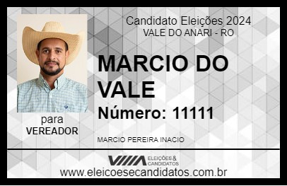 Candidato MARCIO DO VALE 2024 - VALE DO ANARI - Eleições