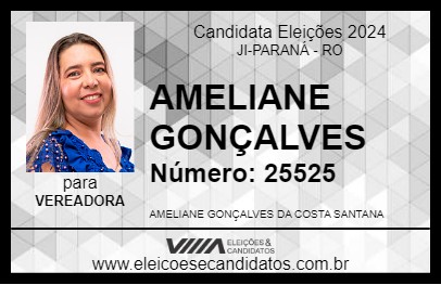 Candidato AMELIANE GONÇALVES 2024 - JI-PARANÁ - Eleições