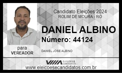 Candidato DANIEL ALBINO 2024 - ROLIM DE MOURA - Eleições