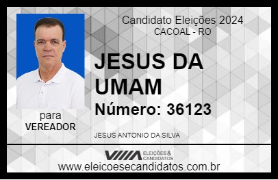 Candidato JESUS DA UMAM 2024 - CACOAL - Eleições