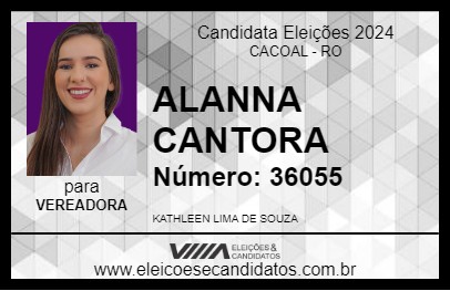 Candidato ALANNA CANTORA 2024 - CACOAL - Eleições