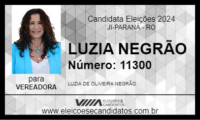 Candidato LUZIA NEGRÃO 2024 - JI-PARANÁ - Eleições