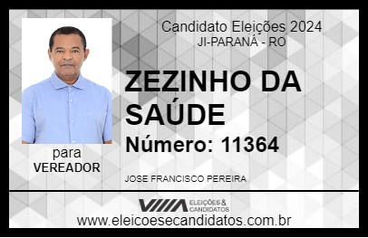 Candidato ZEZINHO DA SAÚDE 2024 - JI-PARANÁ - Eleições