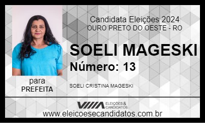 Candidato SOELI MAGESKI 2024 - OURO PRETO DO OESTE - Eleições