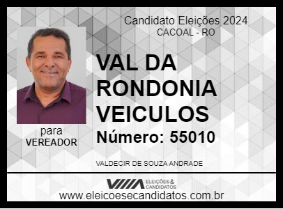 Candidato VAL DA RONDONIA VEICULOS 2024 - CACOAL - Eleições