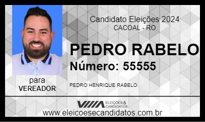 Candidato PEDRO RABELO 2024 - CACOAL - Eleições