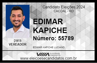 Candidato EDIMAR KAPICHE 2024 - CACOAL - Eleições