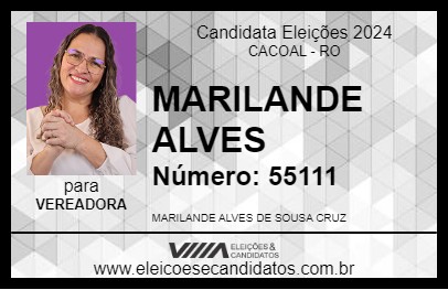 Candidato MARILANDE ALVES 2024 - CACOAL - Eleições