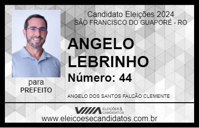 Candidato ANGELO LEBRINHO 2024 - SÃO FRANCISCO DO GUAPORÉ - Eleições