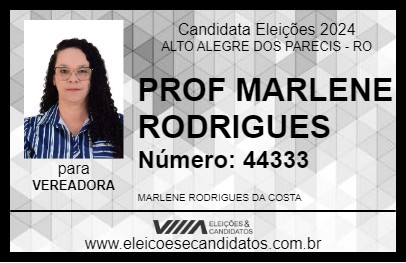 Candidato PROF MARLENE  RODRIGUES 2024 - ALTO ALEGRE DOS PARECIS - Eleições