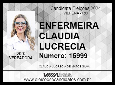 Candidato ENFERMEIRA CLAUDIA LUCRECIA 2024 - VILHENA - Eleições