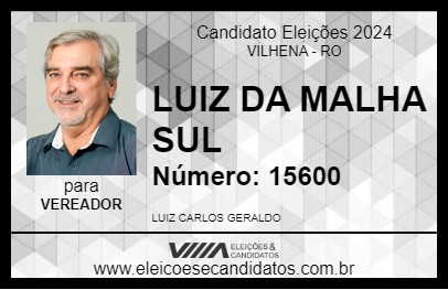 Candidato LUIZ DA MALHA SUL 2024 - VILHENA - Eleições