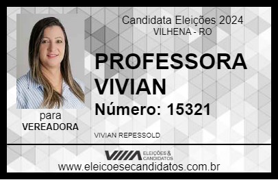 Candidato PROFESSORA VIVIAN 2024 - VILHENA - Eleições