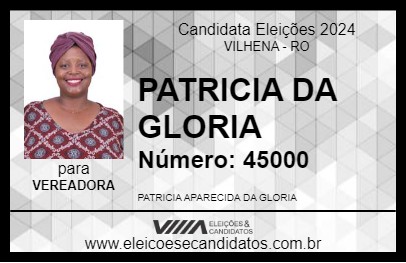 Candidato PATRICIA  DA GLORIA 2024 - VILHENA - Eleições