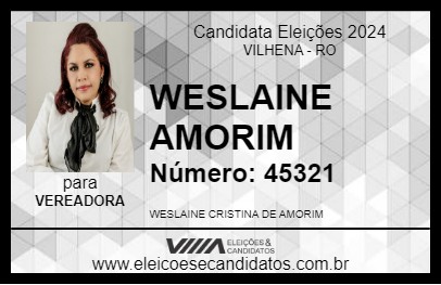 Candidato WESLAINE  AMORIM 2024 - VILHENA - Eleições