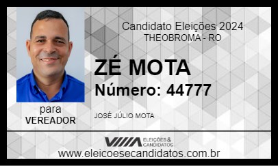 Candidato ZÉ MOTA 2024 - THEOBROMA - Eleições