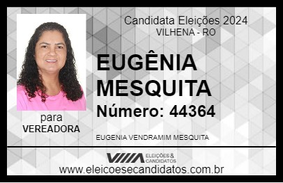 Candidato EUGÊNIA MESQUITA 2024 - VILHENA - Eleições