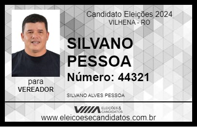 Candidato SILVANO PESSOA 2024 - VILHENA - Eleições