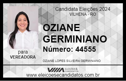 Candidato OZIANE GERMINIANO 2024 - VILHENA - Eleições