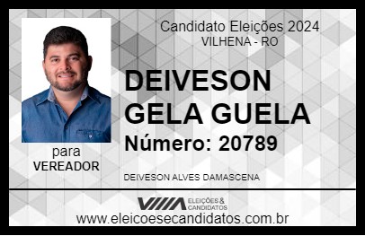 Candidato DEIVESON GELA GUELA 2024 - VILHENA - Eleições