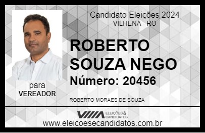 Candidato ROBERTO SOUZA NEGO 2024 - VILHENA - Eleições