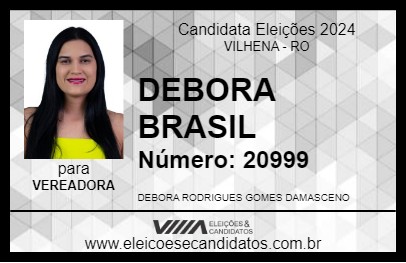 Candidato DEBORA BRASIL 2024 - VILHENA - Eleições