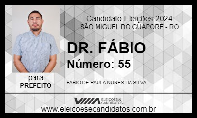 Candidato DR. FÁBIO 2024 - SÃO MIGUEL DO GUAPORÉ - Eleições