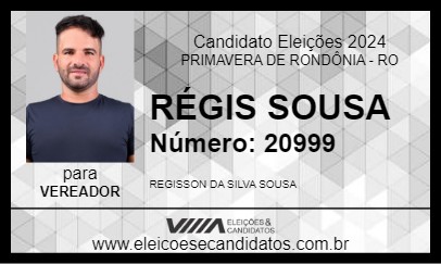 Candidato RÉGIS SOUSA 2024 - PRIMAVERA DE RONDÔNIA - Eleições