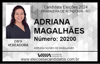 Candidato ADRIANA MAGALHÃES 2024 - PRIMAVERA DE RONDÔNIA - Eleições