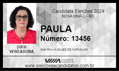 Candidato PAULA 2024 - NOVA UNIÃO - Eleições