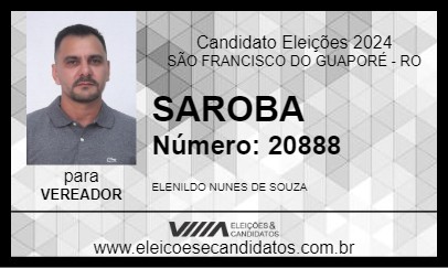 Candidato SAROBA 2024 - SÃO FRANCISCO DO GUAPORÉ - Eleições