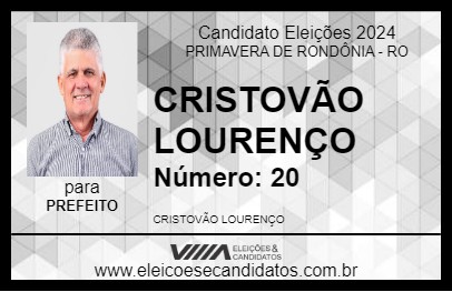 Candidato CRISTOVÃO LOURENÇO 2024 - PRIMAVERA DE RONDÔNIA - Eleições