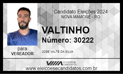 Candidato VALTINHO 2024 - NOVA MAMORÉ - Eleições